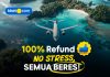 Rencanakan Liburan Tanpa Stres Semua Beres dengan 100% Refund dari tiket.com