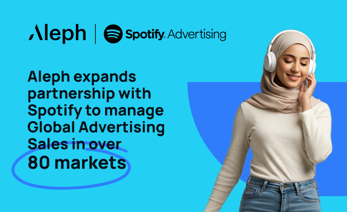 Aleph Perluas Kerja Sama dengan Spotify untuk Kelola Penjualan Iklan Global di Lebih dari 80 Negara