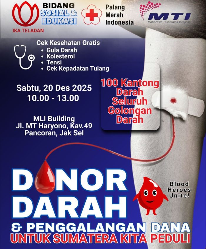 Dukung Ketersediaan Stok Darah Nasional, IKA Teladan Gelar Aksi Donor Darah dan Penggalangan Dana Korban Bencana Sumatera